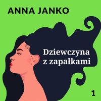 Dziewczyna z zapałkami - Anna Janko - audiobook + książka