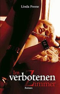 Im verbotenen Zimmer - Linda Freese - ebook