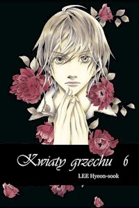 Kwiaty grzechu 6 - Lee Hyeon-sook - książka