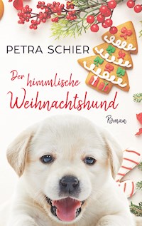 Der himmlische Weihnachtshund - Petra Schier - ebook
