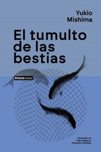 El tumulto de las bestias - Mishima Yukio - ebook