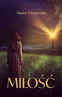 Miłość - Maciej Wiszniewski - książka