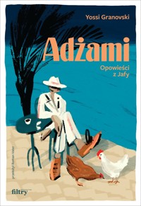 Adżami. Opowieści z Jafy - Yossi Granovski - ebook + książka