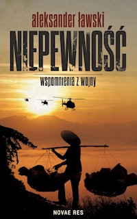 Niepewność Wspomnienia z wojny - Aleksander Ławski - książka