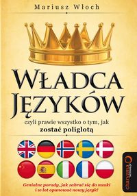 Władca Języków, czyli prawie wszystko o tym, jak zostać poliglotą - Włoch Mariusz - audiobook + książka
