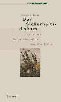 Der Sicherheitsdiskurs - Thomas Kunz - darmowy ebook