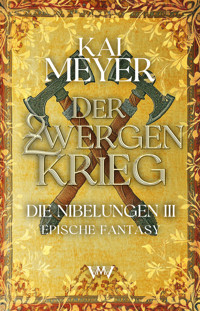 Der Zwergenkrieg - Kai Meyer - ebook