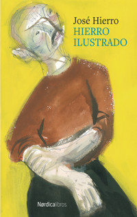 Hierro Ilustrado - José Hierro del Real - ebook
