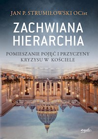 Zachwiana hierarchia - Strumiłowski Jan P. - książka