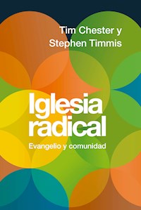 Iglesia radical - Tim Chester - ebook