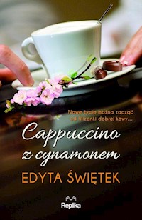 Cappuccino z cynamonem - Świętek Edyta - książka