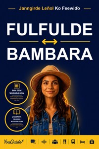 The Language Guide for Travelers - Fulani to Bambara - YouGuide - ebook