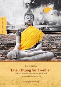 Erleuchtung für Zweifler - Astrid Müller - ebook