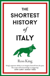The Shortest History of Italy - Ross King - ebook