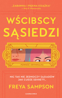 Wścibscy sąsiedzi - Sampson Freya - ebook + książka