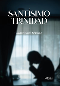 Santísimo Trinidad - Javier Rojas Serrano - ebook