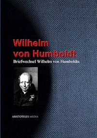 Briefwechsel Wilhelm von Humboldts - Wilhelm von Humboldt - ebook