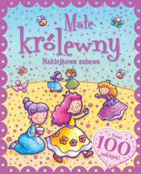 Naklejkowa zabawa. 100 Naklejek Małe Królewny - zbiorowa praca - książka