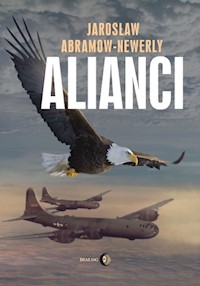 Alianci - Jarosław Abramow - Newerly - ebook + książka