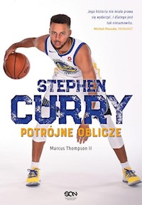 Stephen Curry Potrójne oblicze - Marcus Thompson - książka