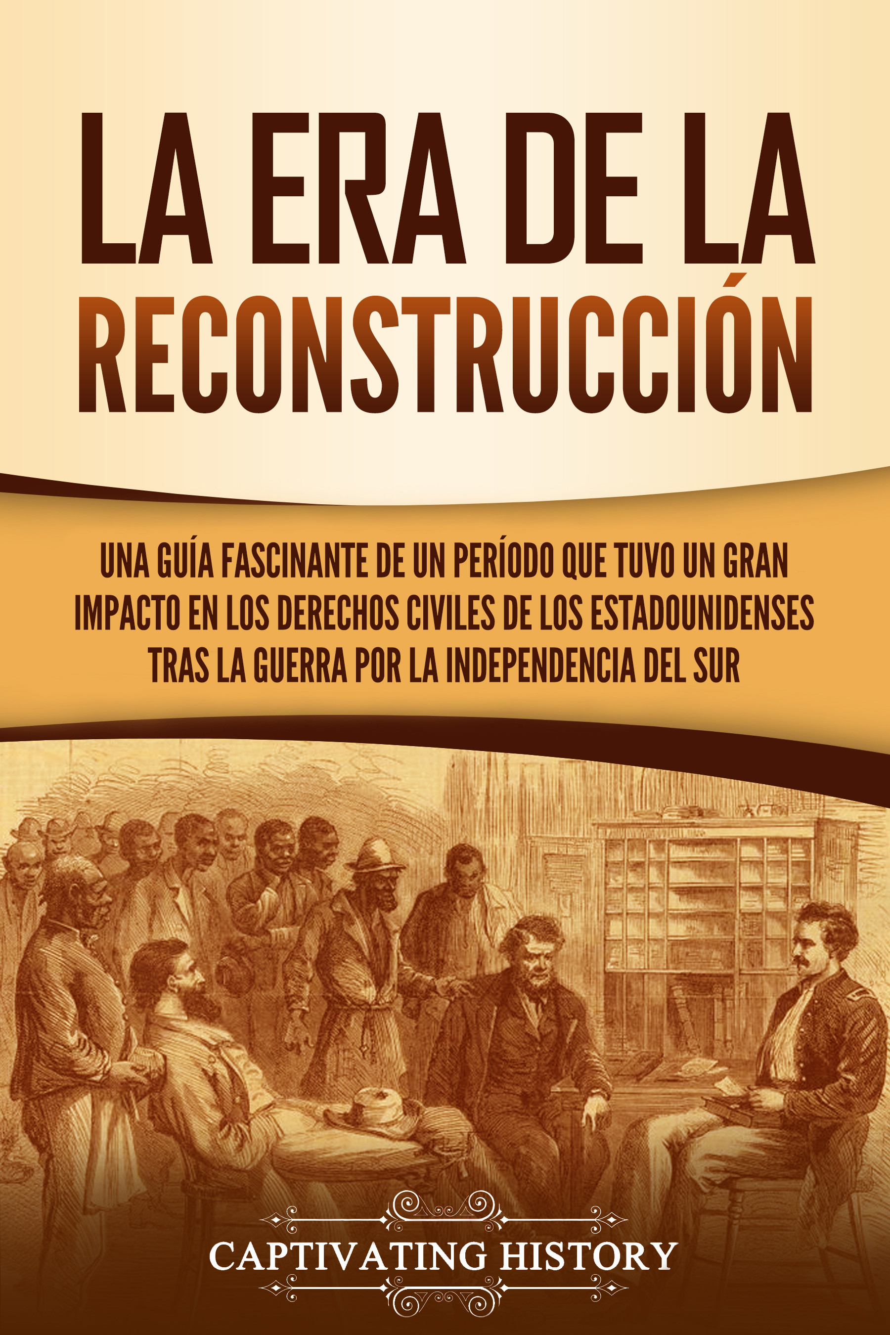 La Era de la Reconstrucción
