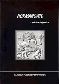 Normanowie - Leciejewicz Lech - książka
