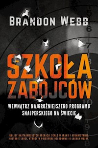 Szkoła zabójców - Brandon Webb - książka