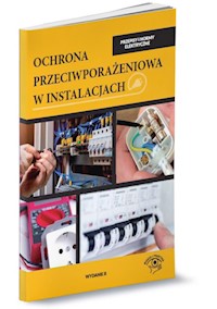 Ochrona przeciwporażeniowa w instalacjach - Andrzej Boczkowski - książka