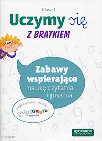 Uczymy się z Bratkiem 1 Zabawy wspierające naukę czytania i pisania -  - książka