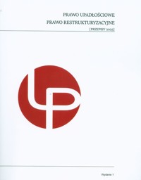Prawo upadłościowe Prawo restrukturyzacyjne Przepisy 2025 -  - książka