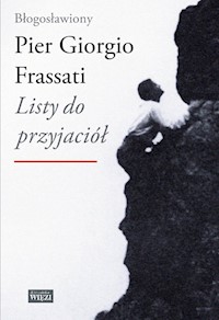 Listy do przyjaciół - Frassati Pier Giorgio - książka