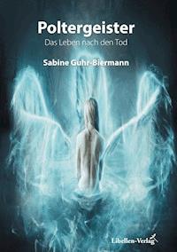 Poltergeister - Sabine Guhr-Biermann - ebook
