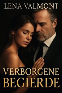 Verborgene Begierde - Lena Valmont - ebook