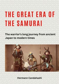 The great era of the samurai - Hermann Candahashi - ebook