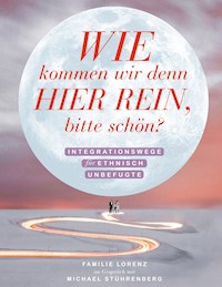 Wie kommen wir denn hier rein, bitte schön? - Michael Stührenberg - ebook