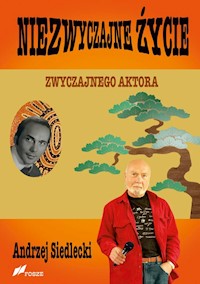 Niezwyczajne życie zwyczajnego aktora - Andrzej Siedlecki - książka