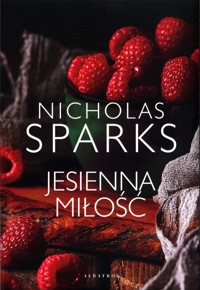 Jesienna miłość - Nicholas Sparks - książka