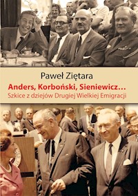 Anders, Korboński, Sieniewicz... - Ziętara Paweł - książka
