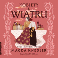 Kobiety z wiatru - Magdalena Knedler - ebook + audiobook + książka