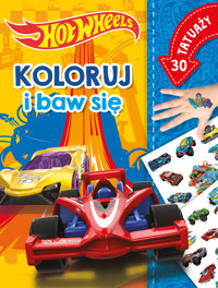 Koloruj i baw się. 30 tatuaży. Hot Wheels - Kiersnowska Monika - książka