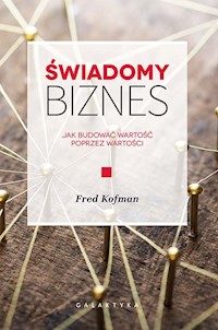 Świadomy biznes - Kofman Fred - książka