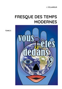 Fresque des temps modernes - L' Éclaireur - ebook