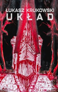 Układ - Krukowski Łukasz - ebook