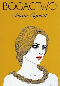 Bogactwo - Marta Syrwid - książka