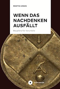 Wenn das Nachdenken ausfällt - Martin Urban - ebook
