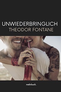 Unwiederbringlich - Theodor Fontane - ebook