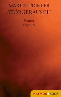Störgeräusch - Martin Pichler - ebook