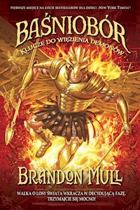 Baśniobór 5 Klucze do więzienia demonów - Mull Brandon - książka