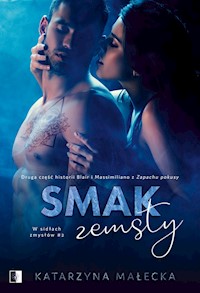 Smak zemsty - Katarzyna Małecka - ebook + audiobook