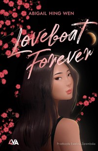 Loveboat Forever - Abigail Hing-Wen - ebook + książka